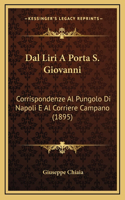 Dal Liri A Porta S. Giovanni: Corrispondenze Al Pungolo Di Napoli E Al Corriere Campano (1895)