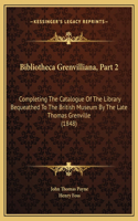 Bibliotheca Grenvilliana, Part 2