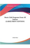 Music Club Programs from All Nations