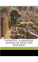 Vignettes: A Miniature Journal of Whim and Sentiment