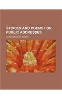 Stories and Poems for Public Addresses