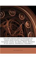 Vocabularium Juris Utriusque Ex Variis Ante Editis