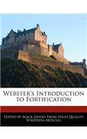 Webster's Introduction to Fortification