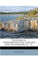 Historisch-Topographisches Lexicon Von Steyermark, Vierter Theil