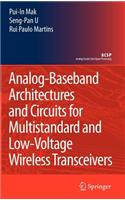 Analog-Baseband Architectures and Circuits for Multistandard and Low-Voltage Wireless Transceivers