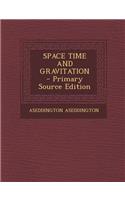 Space Time and Gravitation