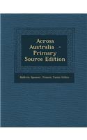 Across Australia - Primary Source Edition