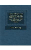 Der Zweikampf Und Das Gesetz: Vortrag Gehalten in Der Gehe-Stiftung Zu Dresden Am 2. Dezember 1905