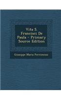 Vita S. Francisci de Paula
