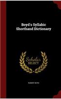 Boyd's Syllabic Shorthand Dictionary