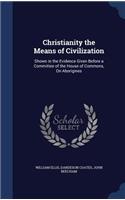Christianity the Means of Civilization