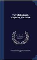 Tait's Edinburgh Magazine, Volume 6