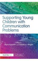 Supporting Young Children with Communication Problems