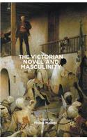 Victorian Novel and Masculinity