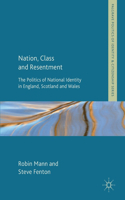 Nation, Class and Resentment
