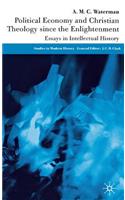 Political Economy and Christian Theology Since the Enlightenment