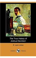 The True History of Joshua Davidson (Dodo Press)