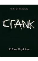 Crank: (The Crank Trilogy)