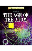 The Age of the Atom (1900 - 1946)