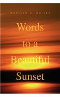Words to a Beautiful Sunset