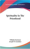 Spirituality In The Priesthood
