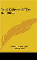 Total Eclipses Of The Sun (1894)