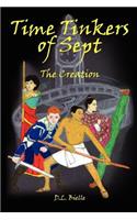 Time Tinkers of Sept: The Creation(English)