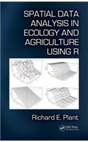 Spatial Data Analysis in Ecology and Agriculture Using R