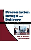 Presentation Design and Delivery