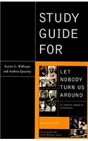 Study Guide for Let Nobody Turn Us Around