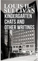 Kindergarten Chats and Other Writings