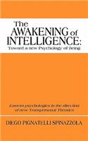 Awakening of Intelligence