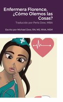 Enfermera Florence, ¿Cómo Olemos las Cosas?