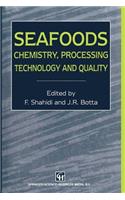 Seafoods: Chemistry, Processing Technology and Quality