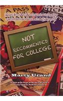 Not Recommended for College