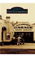 Old Cucamonga