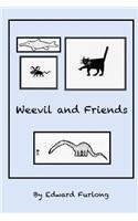 Weevil and friends