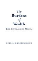 Burdens of Wealth