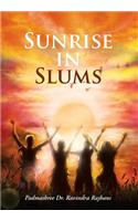 Sunrise in Slums