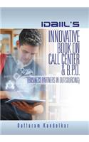 Idaiil's Innovative Book on Call Center & B.P.O. (Business Partners in Outsourcing)