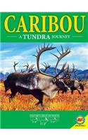 Caribou: A Tundra Journey: (Nature's Great Journeys)
