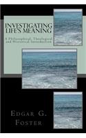 Investigating Life's Meaning