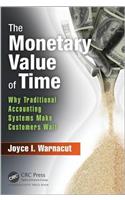 The Monetary Value of Time: Why Traditional Accounting Systems Make Customers Wait(English)