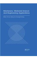 Machinery, Materials Science and Engineering Applications