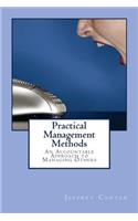 Practical Management Methods: An Accountable Approach to Managing Others
