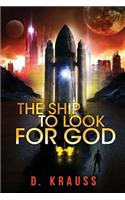 The Ship to Look for God