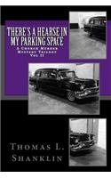 There's a Hearse in my Parking Space!