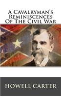 A Cavalryman's Reminiscences of the Civil War