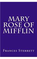 Mary Rose of Mifflin