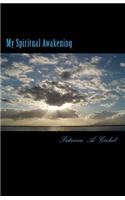 My Spiritual Awakening